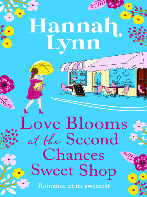 Title details for Love Begins at the Sweet Shop of Second Chances by Hannah Lynn - Available